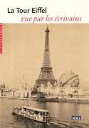 Tour Eiffel vue par les écrivains (La)